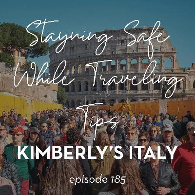 185.  Italy Travel Tips: Cyber Security & Staying Safe