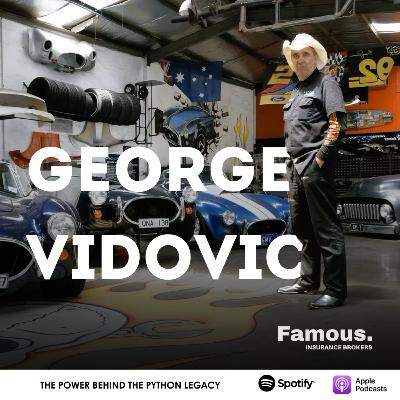George Vidovic - The Power behind the Python legacy