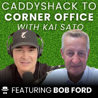 Official Caddying Story of Bob Ford PGA