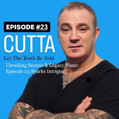 "Unveiling Secrets & Legacy Plans: Episode 23 Sparks Intrigue!"