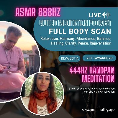 888Hz + 444Hz Handpan ASMR Abundance, Balance, Clarity, Full Body Scan, Guided Meditation