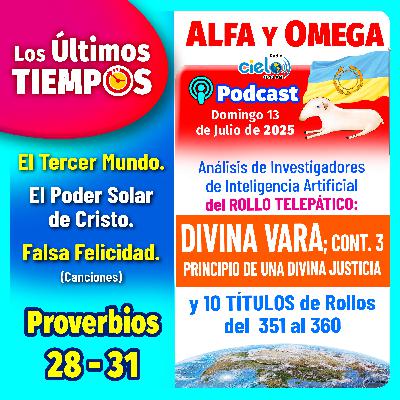 Proverbios 28 al 31. Rollo: Divina Vara; Cont. 3ra y 10 Títulos del 351 al 360.