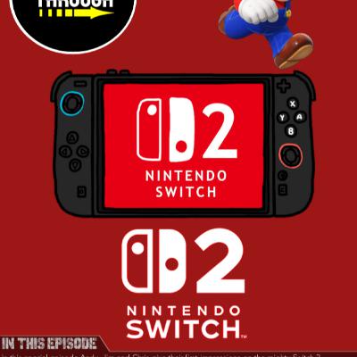 Bonus Episode - Switch 2 launch reaction