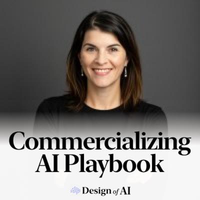46. The AI Commercialization Playbook: Stop Selling Tech, Start Delivering Value [Jessica Randazza Pade, Neurable]