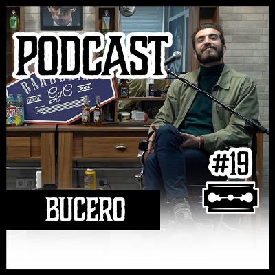 #19 Bucero || Barber Sessions