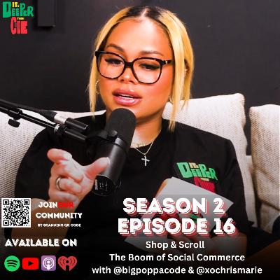 S2 Episode 16: Shop & Scroll - The Boom of Social Commerce