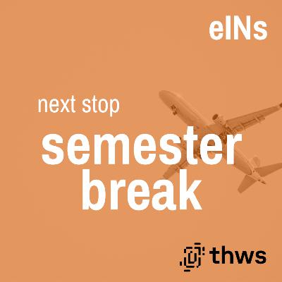 Next Stop: Semester Break - Good luck and enjoy the break!