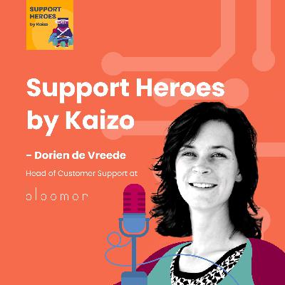 Ep. 20 Playbook for Scaling Support - Dorien de Vreede's Lessons from bloomon and Catawiki