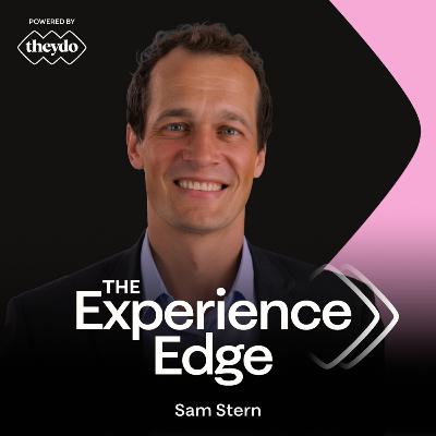 Ep. 54 - What LinkedIn learned about designing memorable journeys - Sam Stern
