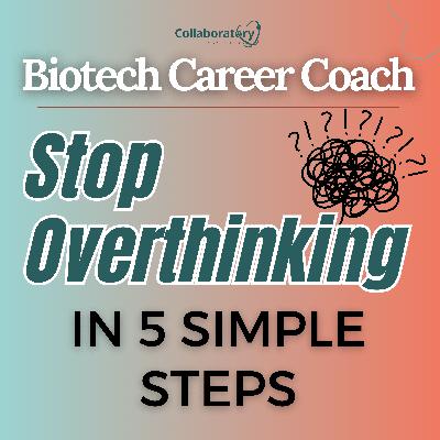How to stop overthinking and start making career moves in five easy steps