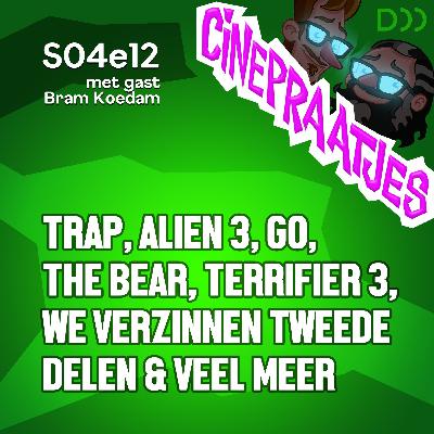 S04e12 - Trap, Alien 3, The Bear, Go, Terrifier 3, Verzonnen 2de Delen & veel meer over films