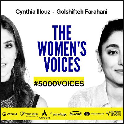 The Women's Voices - Ep.30 Golshifteh Farahani, actrice The Women's Voices - Ep.30 Golshifteh Farahani, actrice