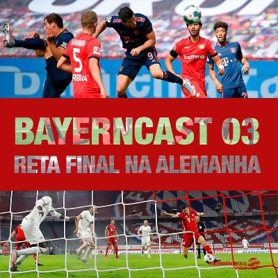 Bayerncast #3 Reta final na Alemanha Bayerncast #3 Reta final na Alemanha