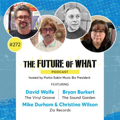 Episode #272 — Updates on Indie Music Retail from The Vinyl Groove Records, The Sound Garden and Zia Records! Episode #272 — Updates on Indie Music Retail from The Vinyl Groove Records, The Sound Garden and Zia Records!