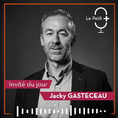 Episode 10 - Jacky Gasteceau, Sporga Développement