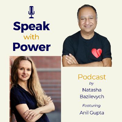 473. Unlock the Power of Loving Yourself and Others with Anil Gupta