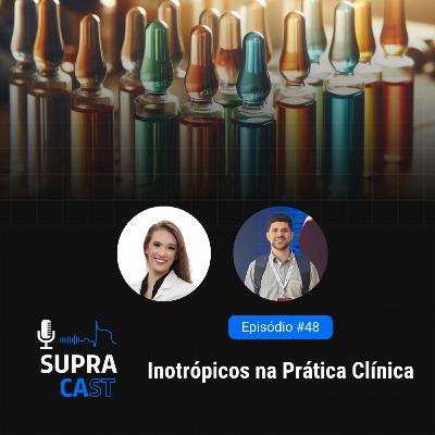 48. Inotrópicos na Prática Clínica