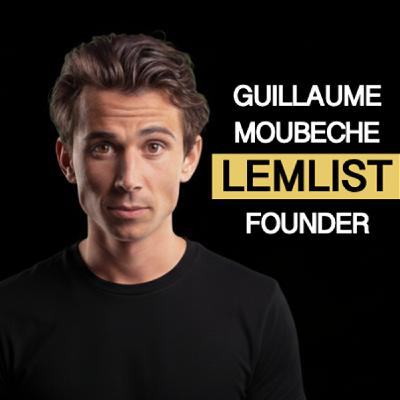 Guillaume Moubeche (lemlist founder) : Atteindre 45 M€ d'ARR avec 0 levée Guillaume Moubeche (lemlist founder) : Atteindre 45 M€ d'ARR avec 0 levée