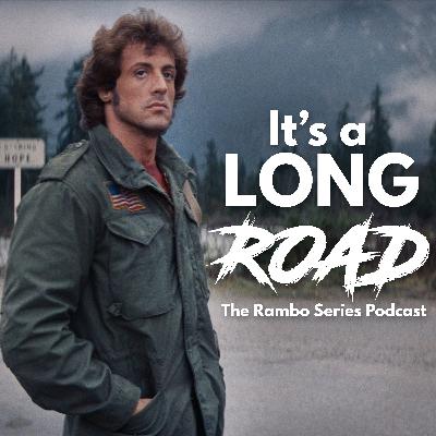 It's A Long Road - Rambo: Last Blood - Episode 1
