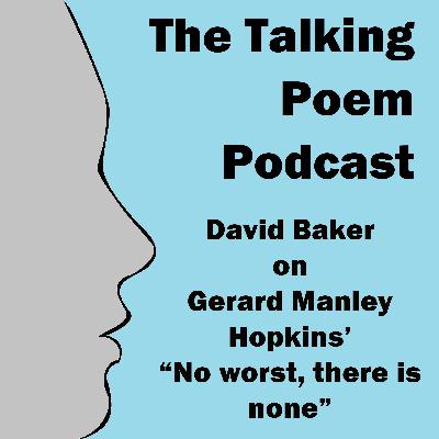 David Baker on Gerard Manley Hopkins' "No worst, there is none" David Baker on Gerard Manley Hopkins' "No worst, there is none"
