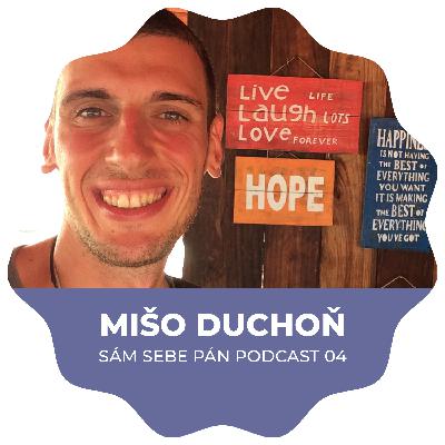 Mišo Duchoň: "Chceš mať pravdu, alebo chceš byť šťastný?" (Sám Sebe Pán Show #04) Mišo Duchoň: "Chceš mať pravdu, alebo chceš byť šťastný?" (Sám Sebe Pán Show #04)