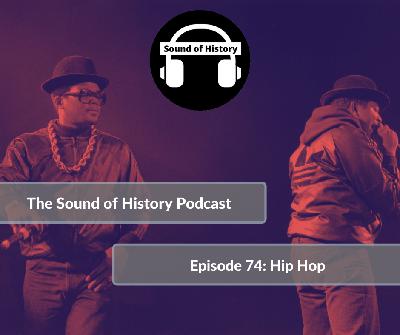 Episode 74: The Birth of Hip Hop
