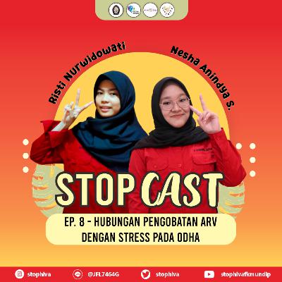 Ep. 8 - Hubungan Pengobatan ARV dengan Stress pada ODHA
