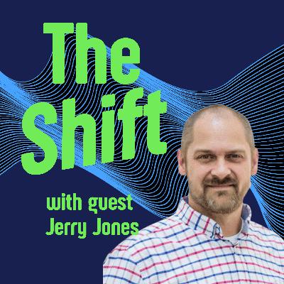 Jerry Jones - Helping Teams Get Unstuck Through Human Connection