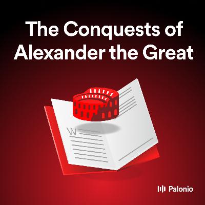 The Conquests of Alexander the Great