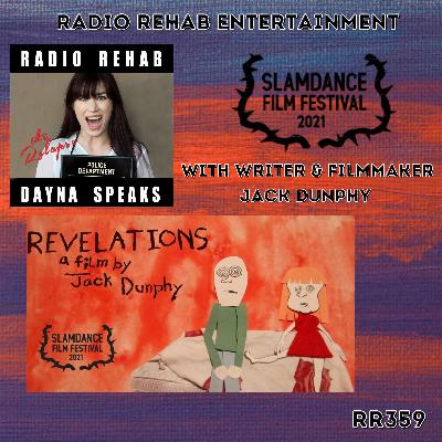 RR Entertainment: Slamdance2021 with Jack Dunphy of Revelations RR Entertainment: Slamdance2021 with Jack Dunphy of Revelations