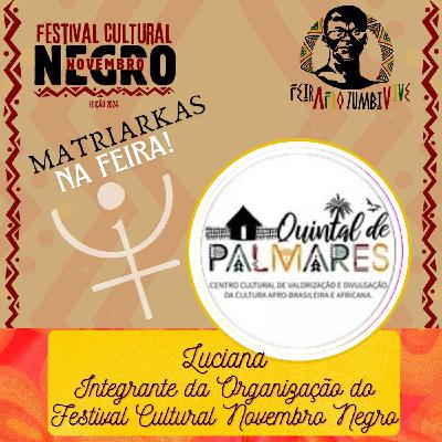 Matriarkas na Feira Afro Zumbi Vive - Luciana Quintal de Palmares