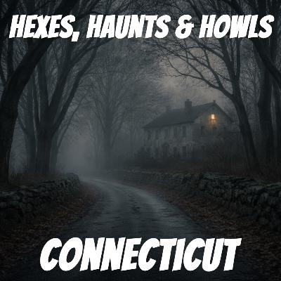 Connecticut - A-Z of Haunted America