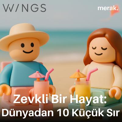 Zevkli Bir Hayat: Dünyadan 10 Küçük Sır