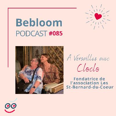#085 - A Versailles avec Cloclo