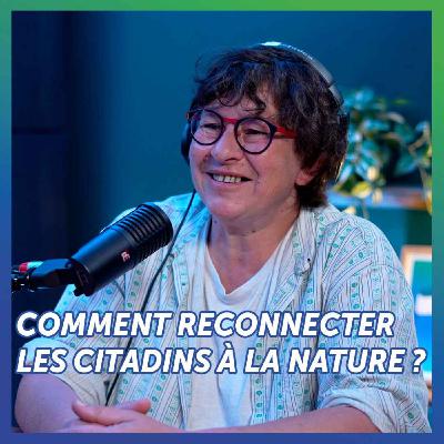 Comment reconnecter les citadins à la nature ?