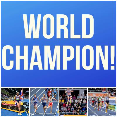 #202 World Indoor Championships Golden Wonders!