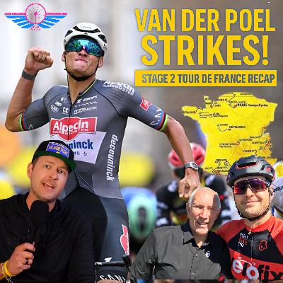 Van der Poel Strikes! Stage 2 Tour de France Recap