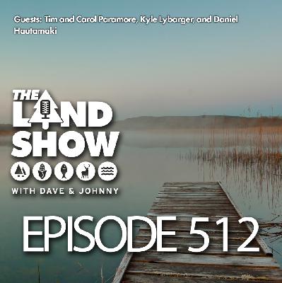 The Land Show Episode 512