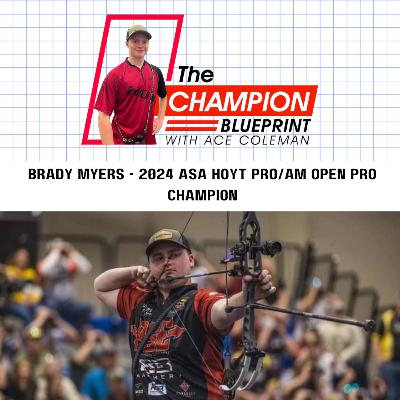 BRADY MYERS - 2024 ASA HOYT PRO/AM OPEN PRO CHAMPION