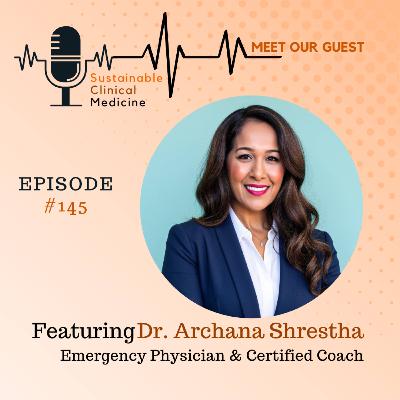 Episode 145: Emotional Intelligence for Physicians & Why Self-Stewardship Matters
