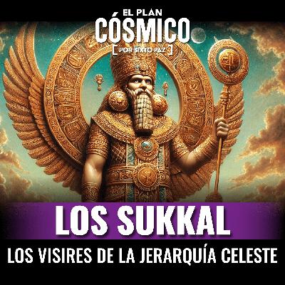 Los Sukkal los visires de la jerarquia celeste