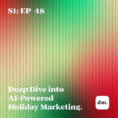 Deep Dive into AI-Powered Holiday Marketing