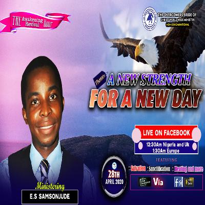 A NEW STRENGTH FOR A NEW DAY BY E.S SAMSONJUDE A NEW STRENGTH FOR A NEW DAY BY E.S SAMSONJUDE