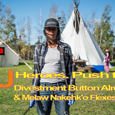 This Week in Sustainability: EU Heroes, Push Divestment Button & Melaw Nakehk’o Flexes Ecological