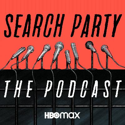 Introducing Search Party: The Podcast