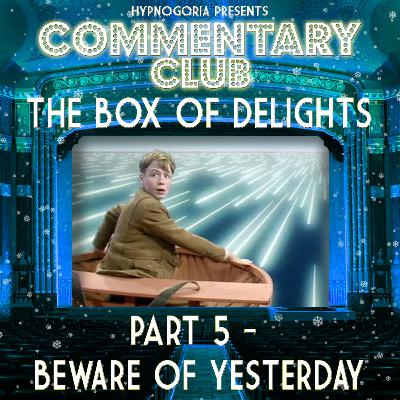 COMMENTARY CLUB Minisode 69 - Beware of Yesterday
