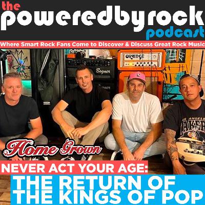 Never Act Your Age - The Return of The Kings of Pop with Homegrown