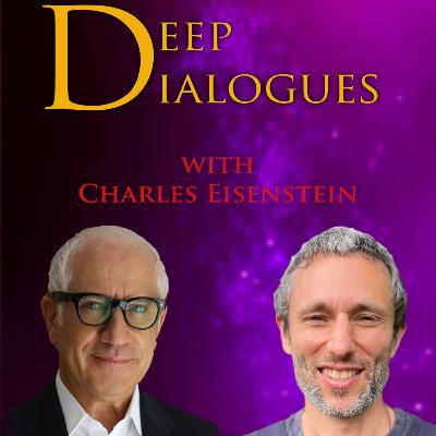 "THE THOUGHTS OF A THOUGHT WIZARD" with Charles Eisenstein