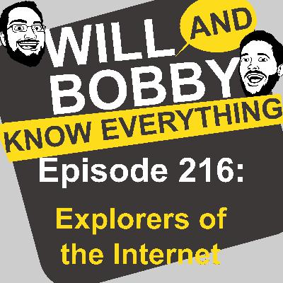 WBKE 216: Explorers of the Internet WBKE 216: Explorers of the Internet