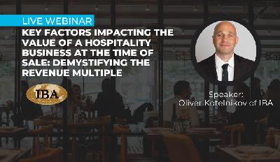 Key factors impacting the value of a hospitality business at the time of sale